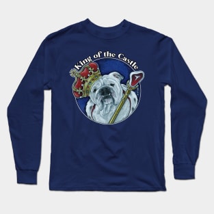 King of the Castle - Bulldog - Rounded Letters Long Sleeve T-Shirt